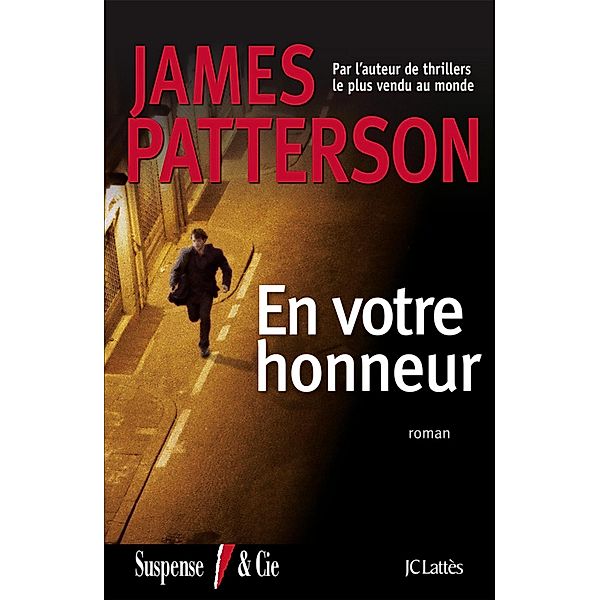 En votre honneur / Thrillers, James Patterson