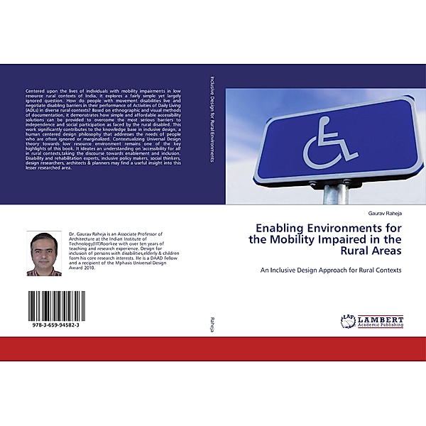 Enabling Environments for the Mobility Impaired in the Rural Areas, Gaurav Raheja