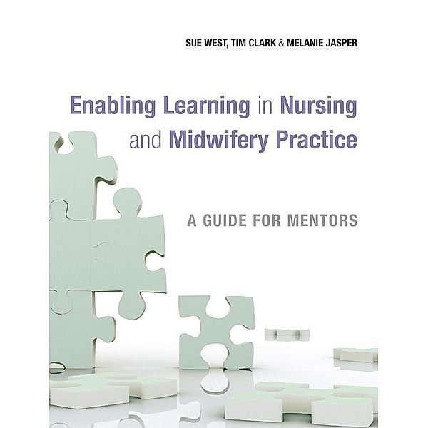 Enabling Learning in Nursing and Midwifery Practice