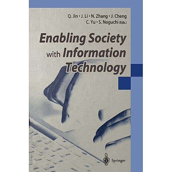 Enabling Society with Information Technology