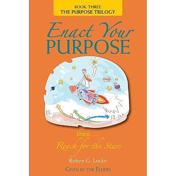 Enact Your Purpose, Robyn Locke