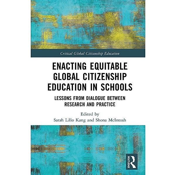 Enacting Equitable Global Citizenship Education in Schools