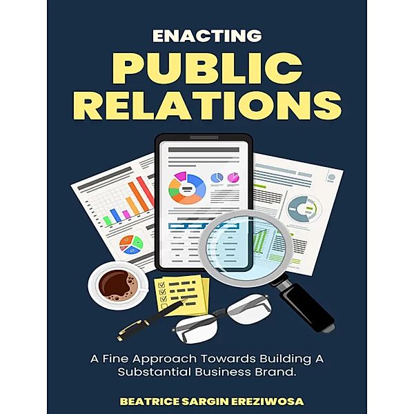 Enacting Public Relations, Beatrice Sargin Ereziwosa