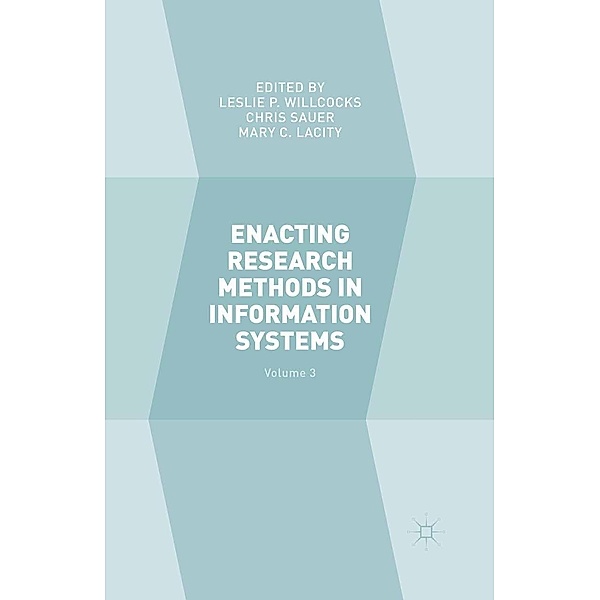 Enacting Research Methods in Information Systems: Volume 3 / Progress in Mathematics