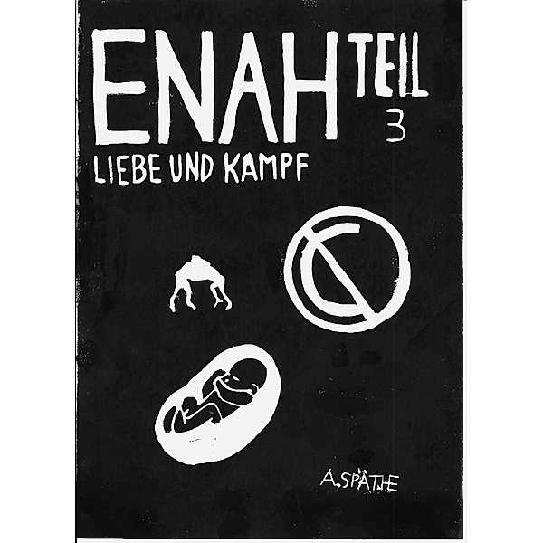 Enah - Liebe und Kampf / Der fremde Planet Bd.1, A. Späthe