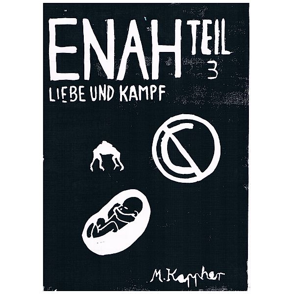 Enah - Liebe und Kampf / Enah Bd.3, M. Kappher