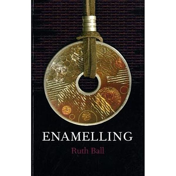 Enamelling, Ruth Ball