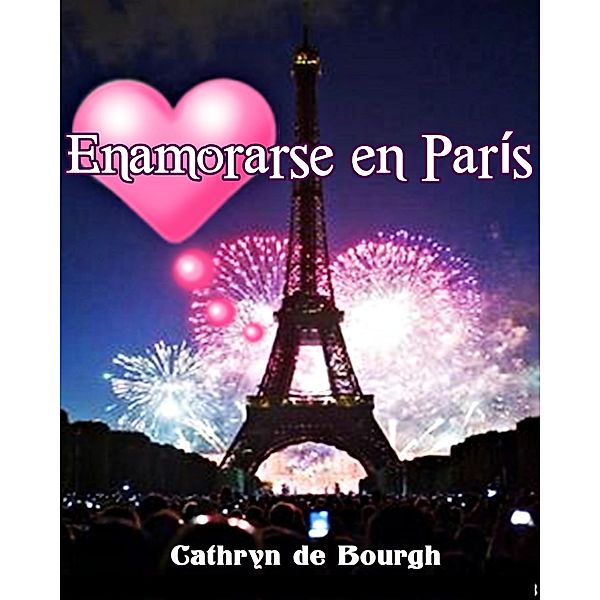Enamorarse en París, Cathryn De Bourgh