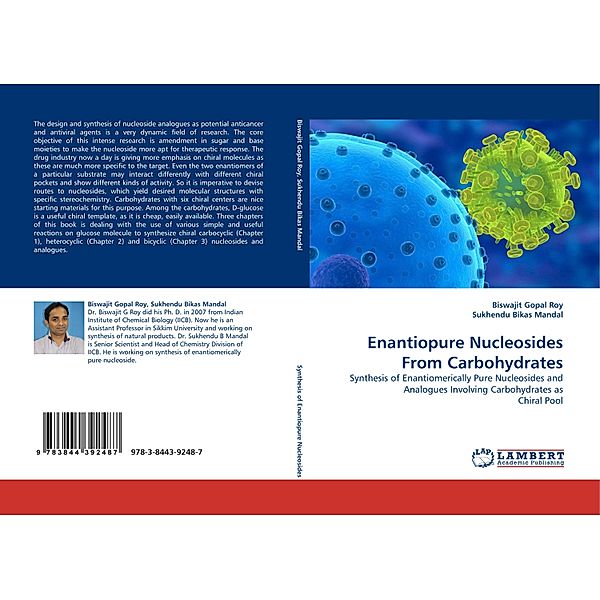 Enantiopure Nucleosides From Carbohydrates, Biswajit Gopal Roy, Sukhendu Bikas Mandal