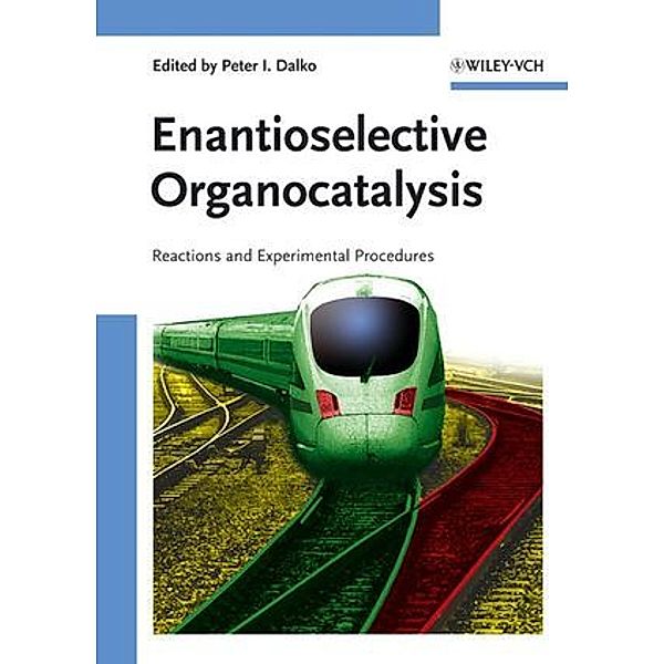 Enantioselective Organocatalysis