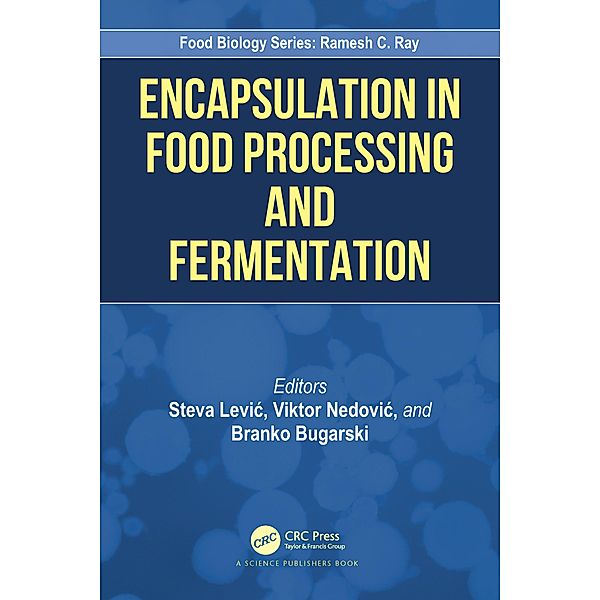 Encapsulation in Food Processing and Fermentation