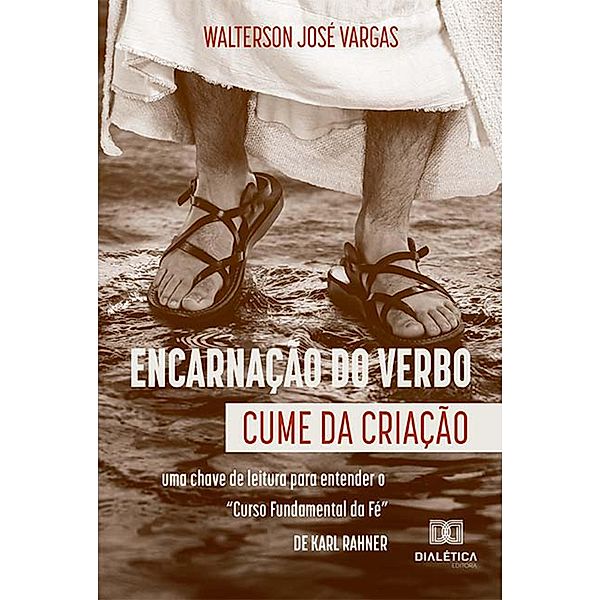 Encarnação do Verbo, Walterson José Vargas