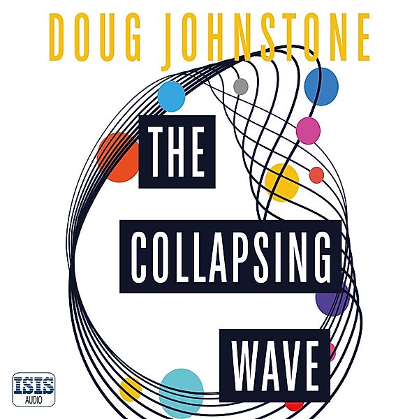 Enceladons Trilogy - 2 - The Collapsing Wave, Doug Johnstone