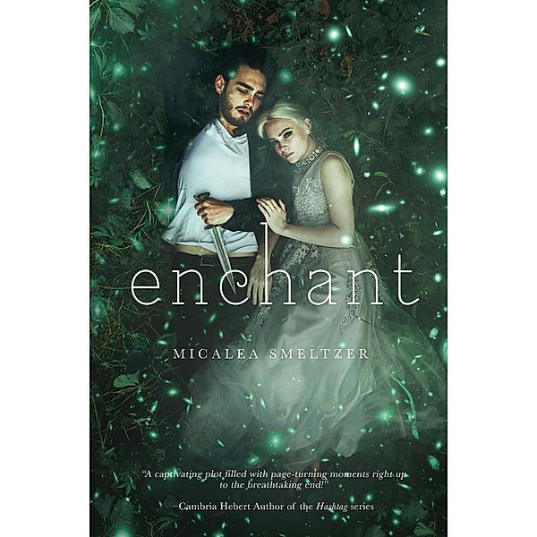 Enchant, Micalea Smeltzer