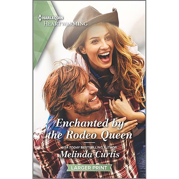 Enchanted by the Rodeo Queen / The Mountain Monroes Bd.5, Melinda Curtis