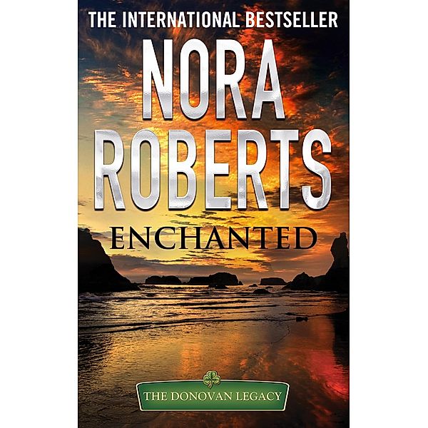 Enchanted / Donovan Legacy, Nora Roberts