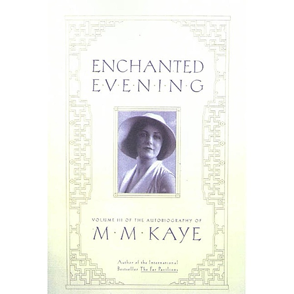 Enchanted Evening, M. M. Kaye