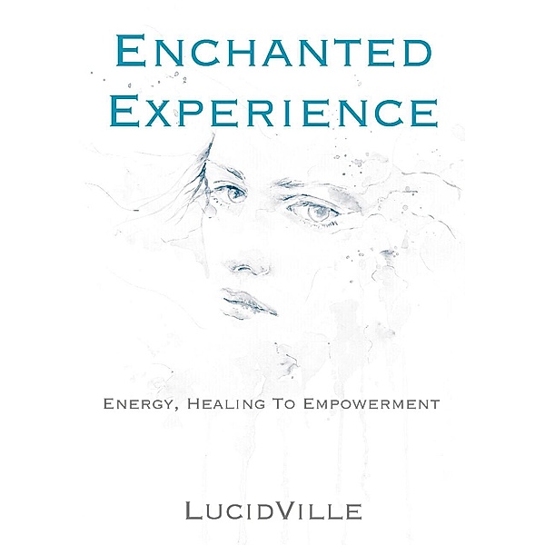 Enchanted Experience, Lucid Ville