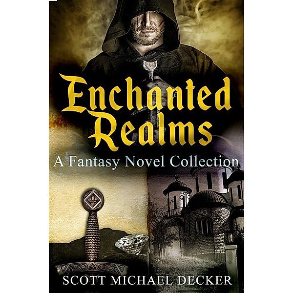 Enchanted Realms, Scott Michael Decker