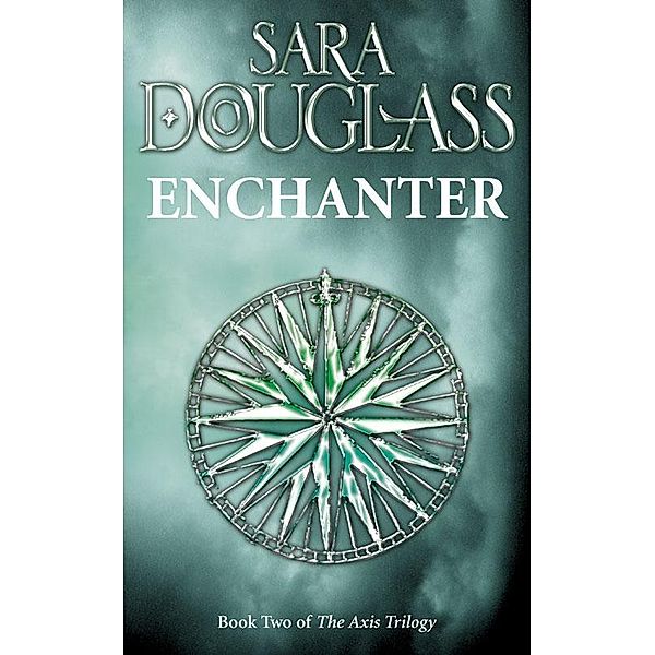 Enchanter, Sara Douglass