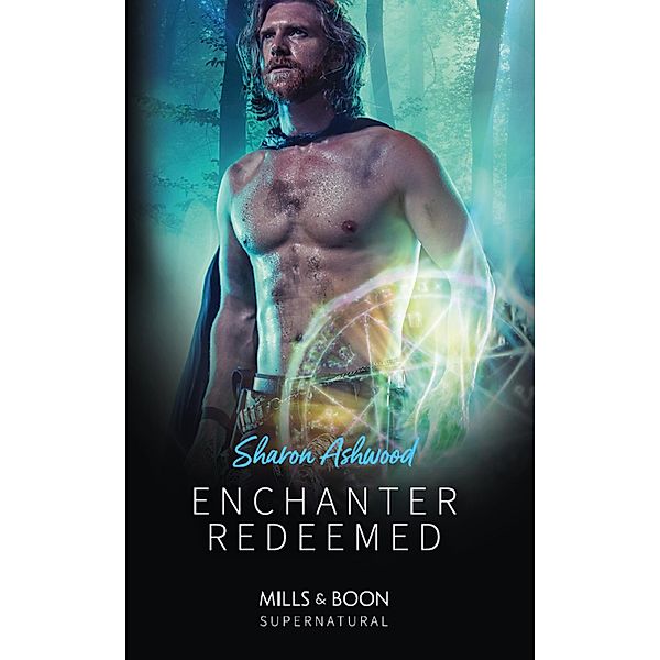 Enchanter Redeemed (Mills & Boon Supernatural), Sharon Ashwood