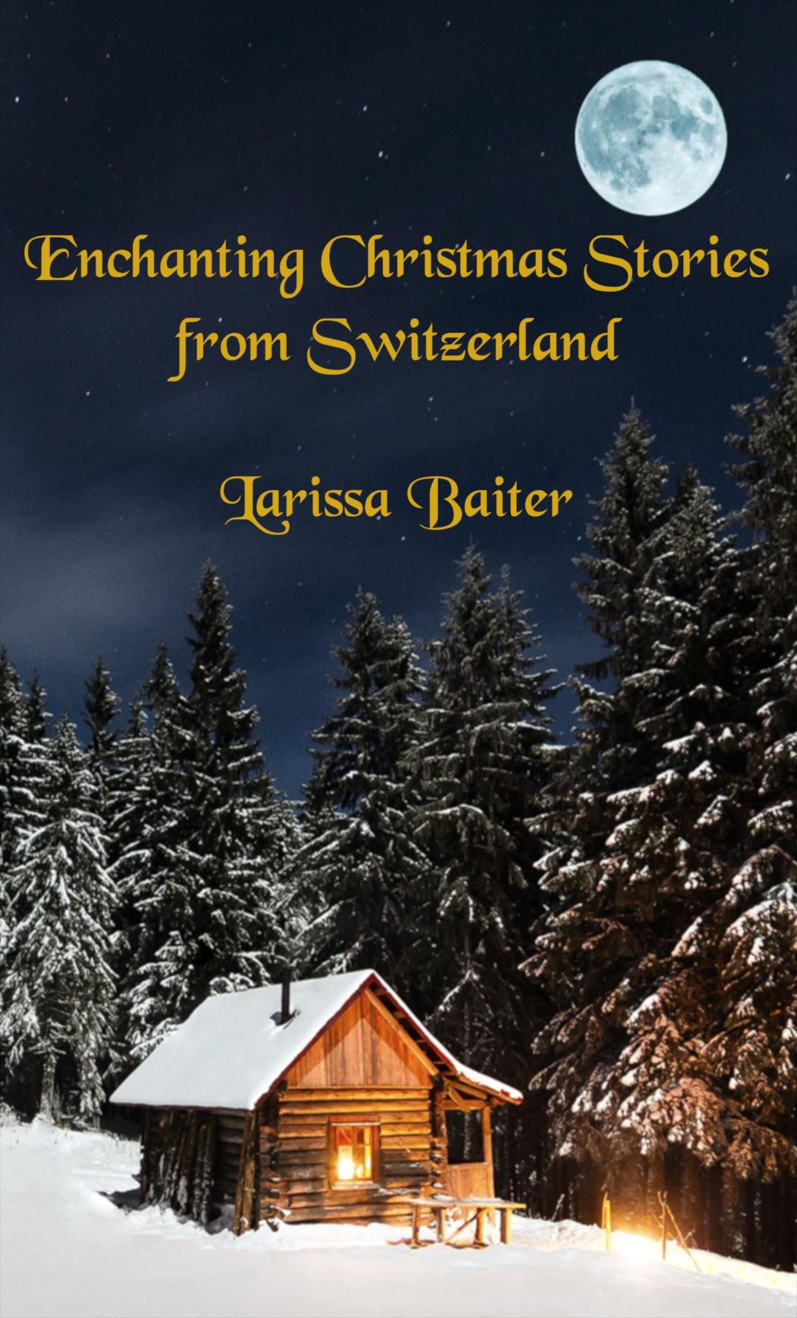 Enchanting Christmas Stories from Switzerland eBook v. Larissa Baiter |  Weltbild