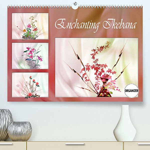 Enchanting Ikebana (Premium, hochwertiger DIN A2 Wandkalender 2023, Kunstdruck in Hochglanz), Dusanka Djeric