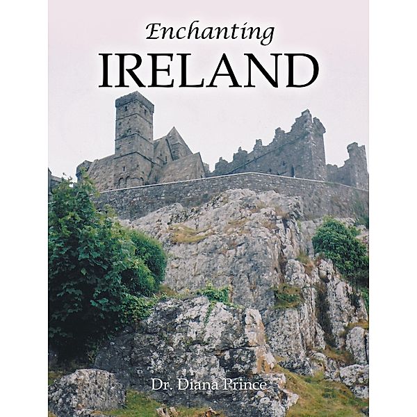 Enchanting Ireland, . Diana Prince