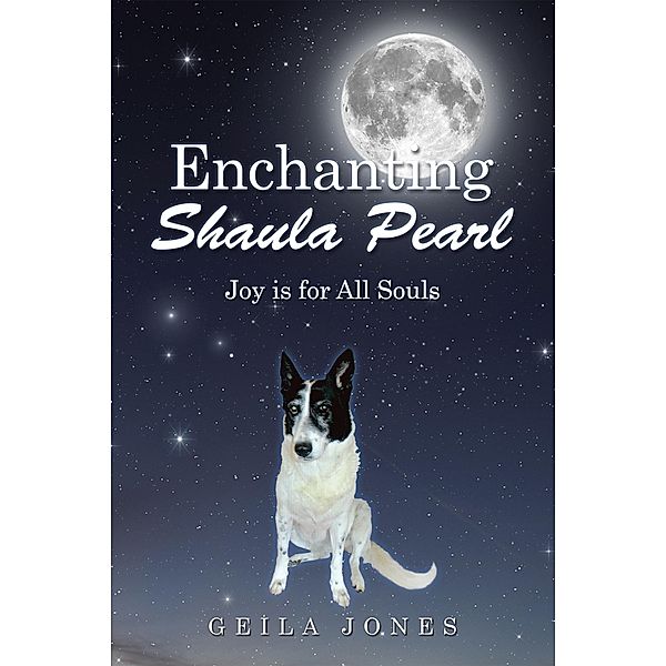 Enchanting Shaula Pearl, Geila Jones