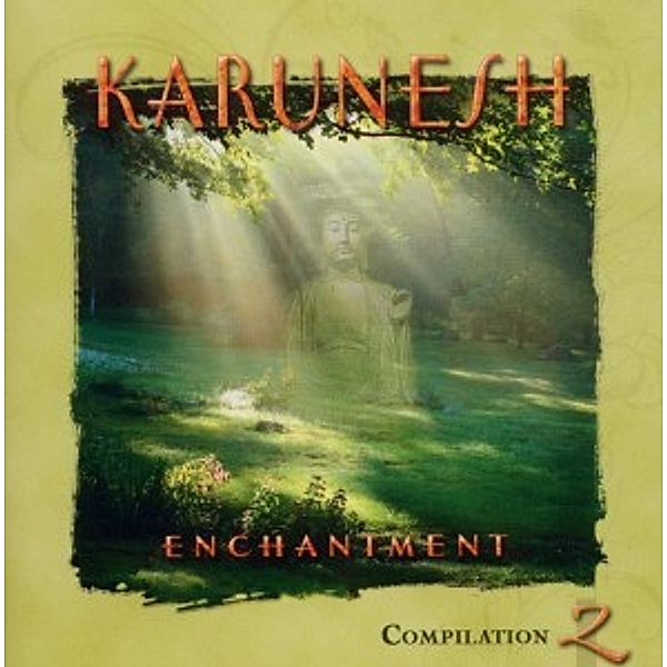 Enchantment, Karunesh