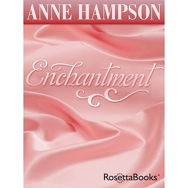 Enchantment, Anne Hampson
