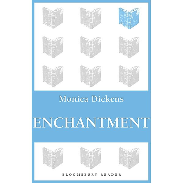 Enchantment, Monica Dickens