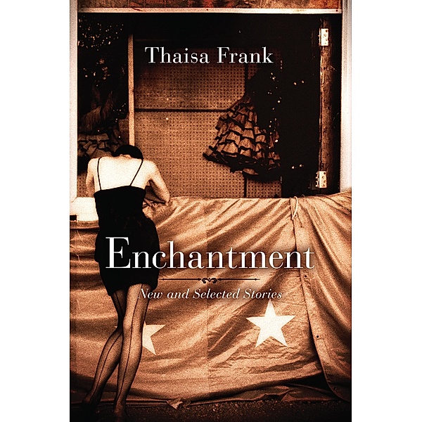 Enchantment, Thaisa Frank