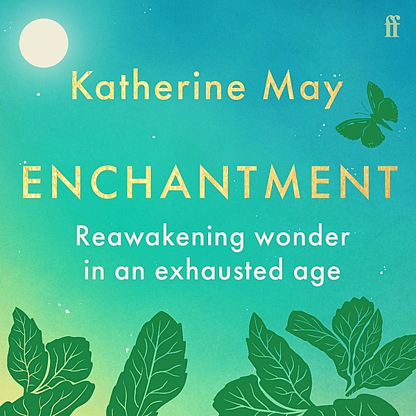 Enchantment, Katherine May