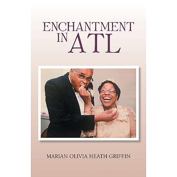 Enchantment in Atl, Marian Olivia Heath Griffin