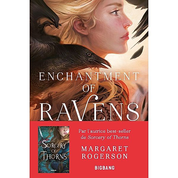 Enchantment of Ravens / Big Bang, Margaret Rogerson