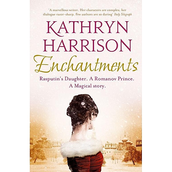Enchantments, Kathryn Harrison