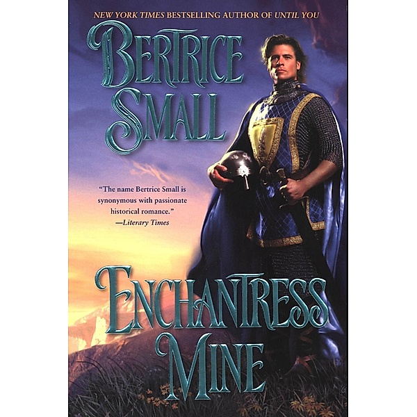 Enchantress Mine, Bertrice Small