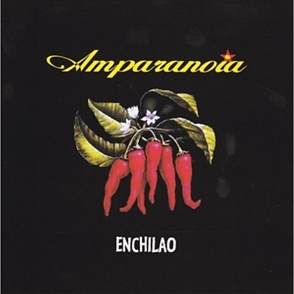 Enchilao, Amparanoia