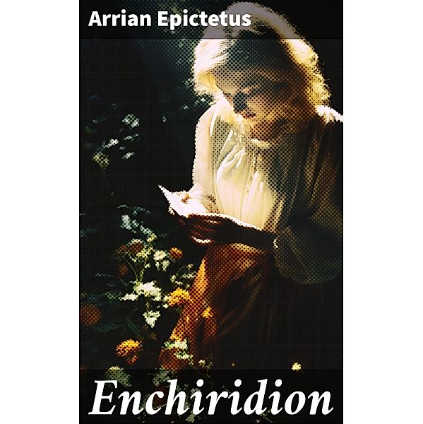 Enchiridion, Arrian Epictetus