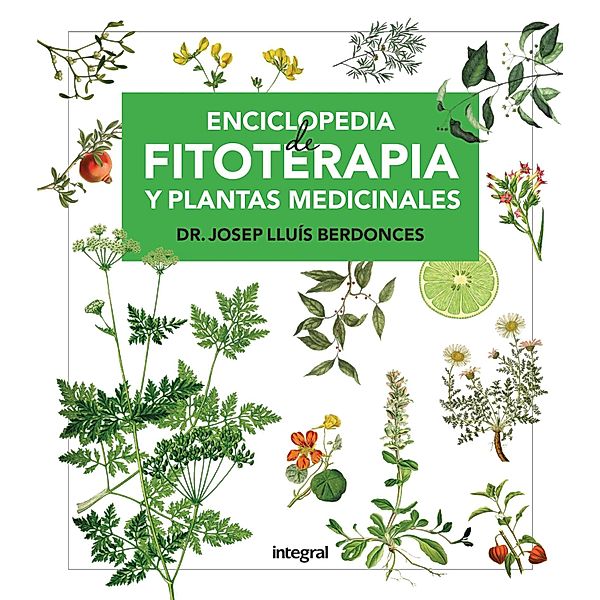 Enciclopedia de fitoterapia y plantas medicinales, Josep Lluís Berdonces