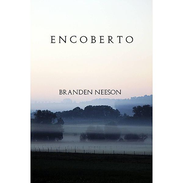 Encoberto, Branden Neeson