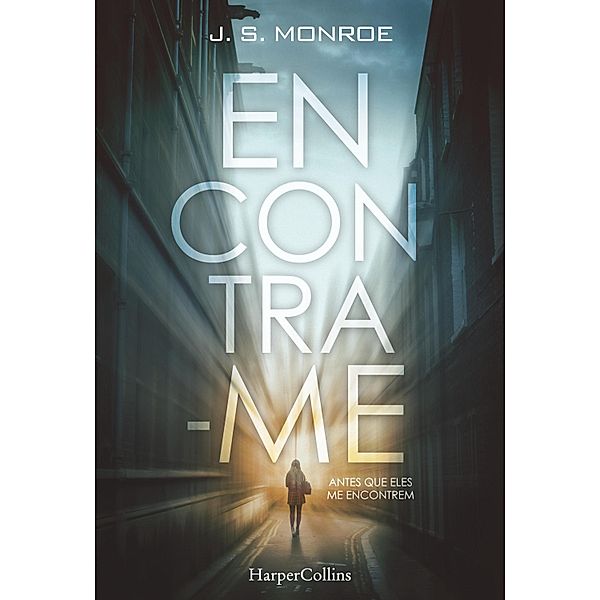 Encontra-me / Suspense / Thriller Bd.1601, J. S. Monroe