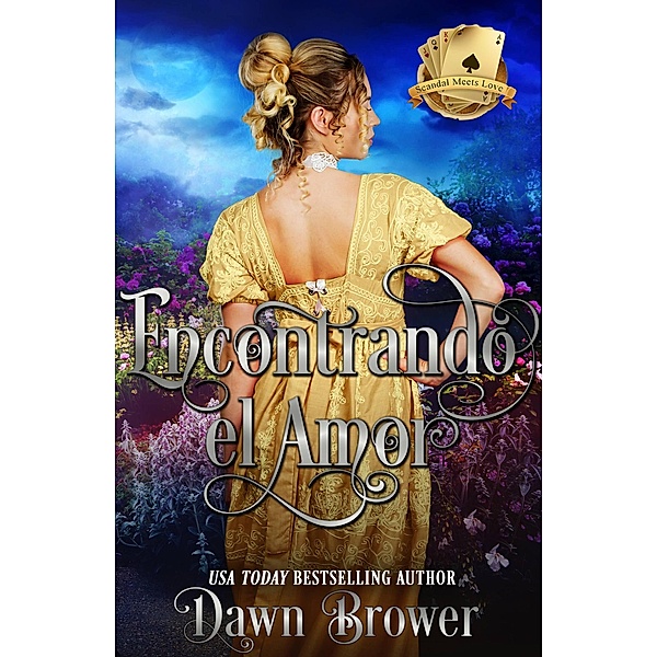 Encontrando el Amor, Dawn Brower