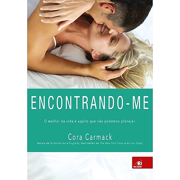 Encontrando-me / Perdendo-me Bd.3, Cora Carmack