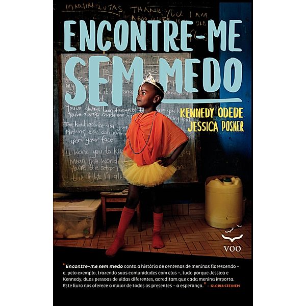 Encontre-me sem medo, Kennedy Odede, Jessica Posner