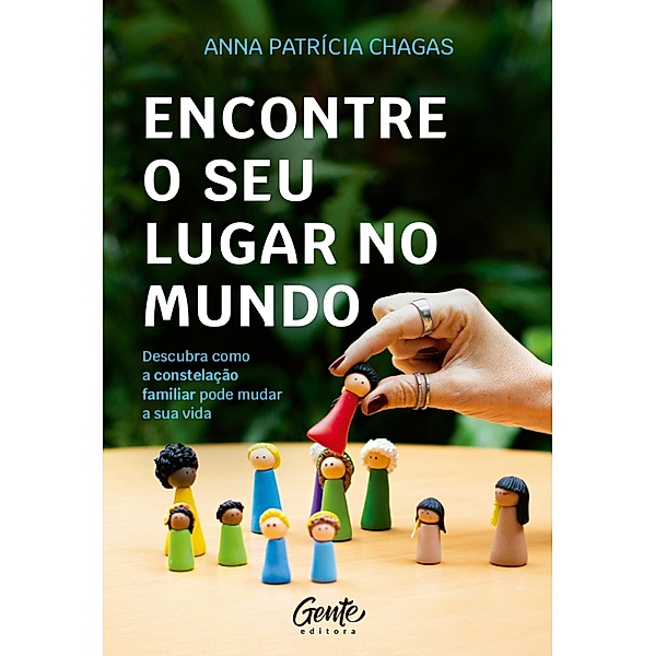 Encontre o seu lugar no mundo, Anna Patrícia Chagas