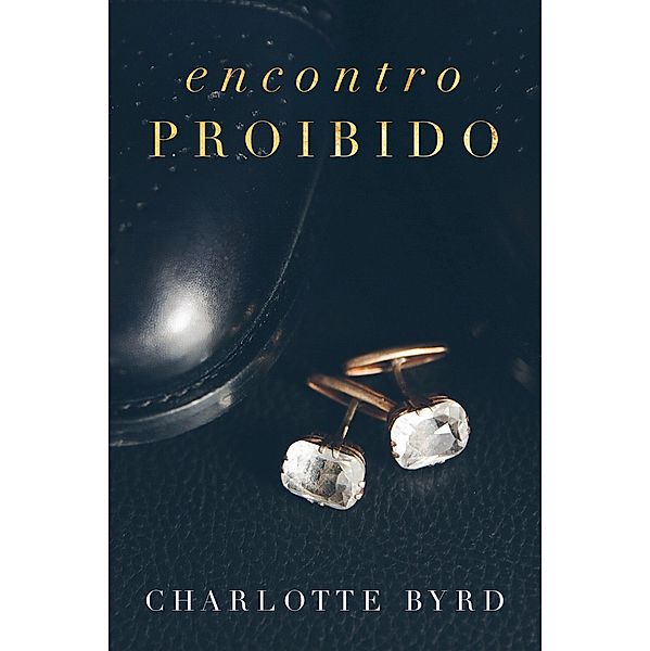 Encontro Proibido / Encontro Proibido, Charlotte Byrd