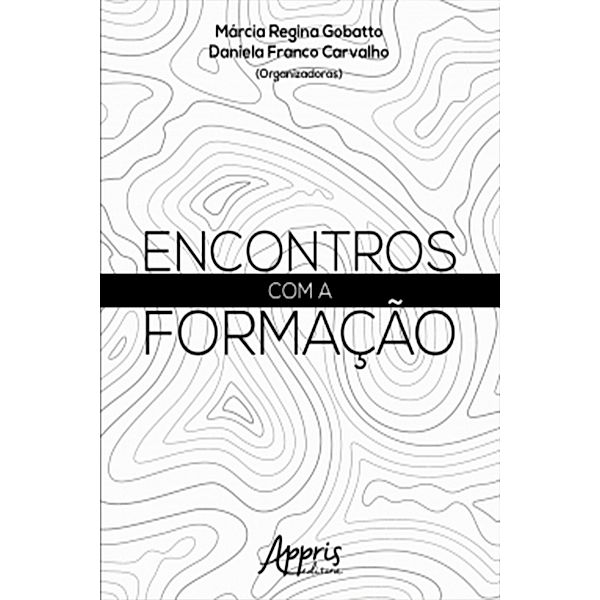 Encontros com a Formação, Marcia Regina Gobatto