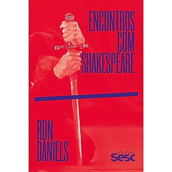 Encontros com Shakespeare, Ron Daniels